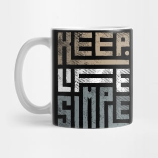 Keep it simple t-shirt Mug